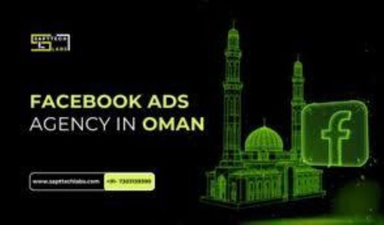 best-facebook-ads-agency-in-oman-5x-roi-with-sapttech-labs-big-0
